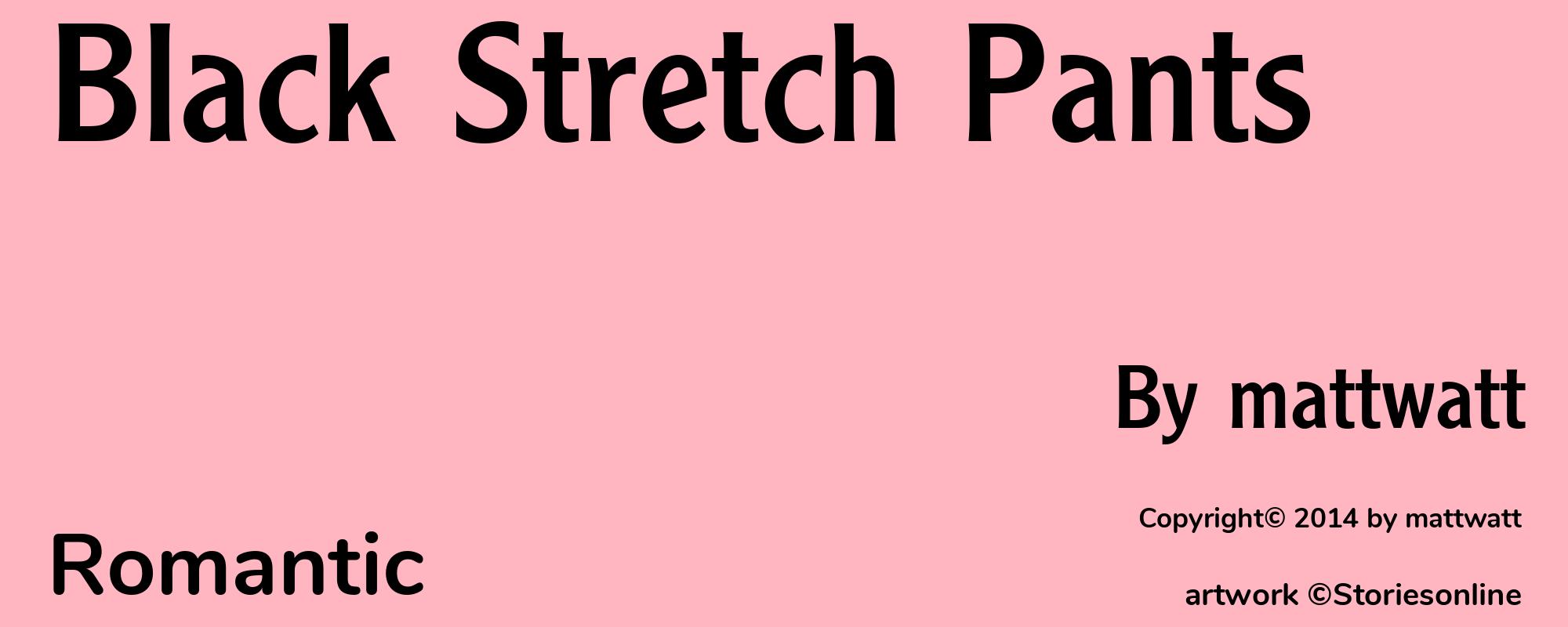 Black Stretch Pants - Cover
