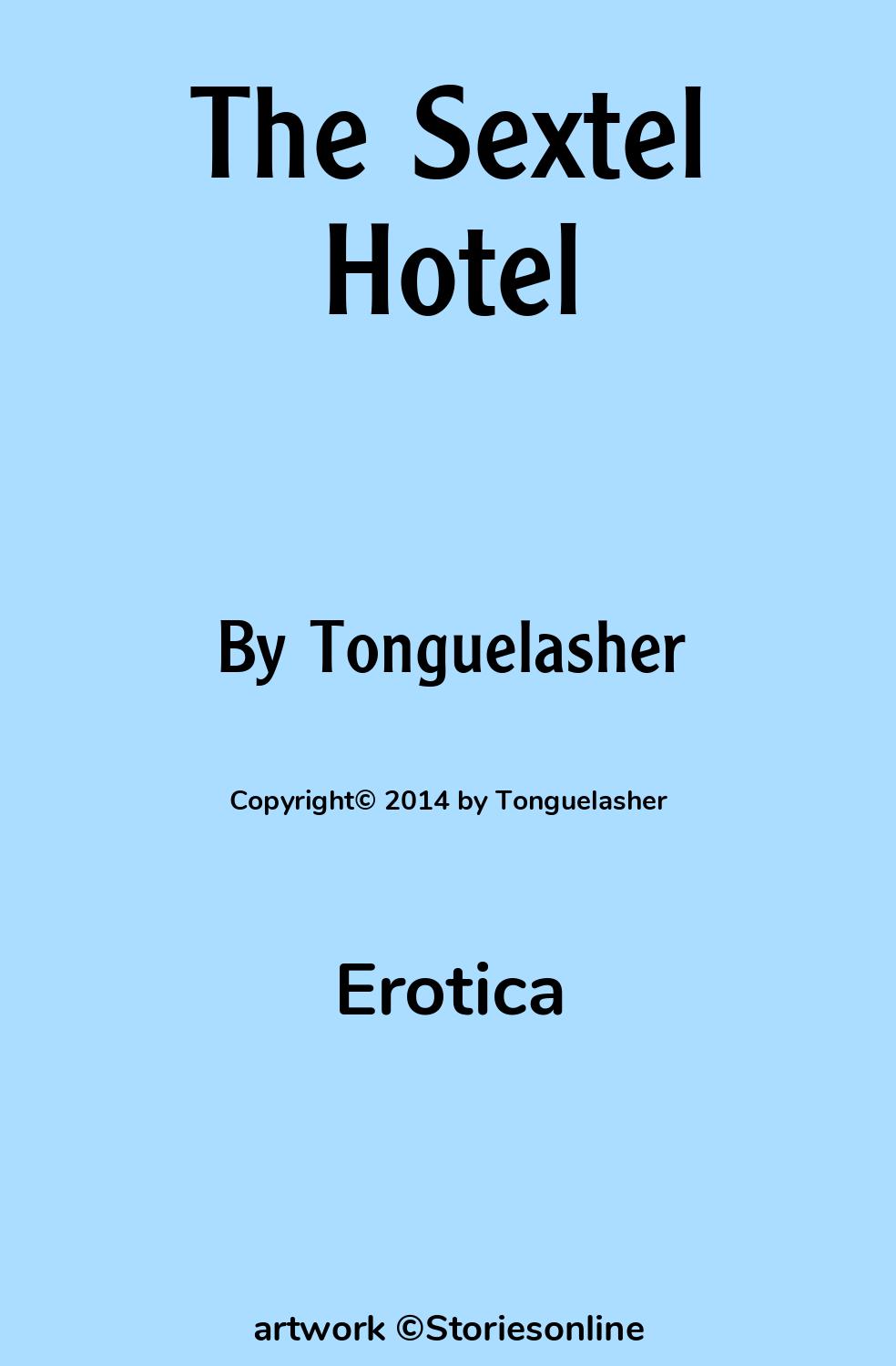 Erotica Sex Story: The Sextel Hotel: Chapter 4: Deck of Dissolution by  Tonguelasher