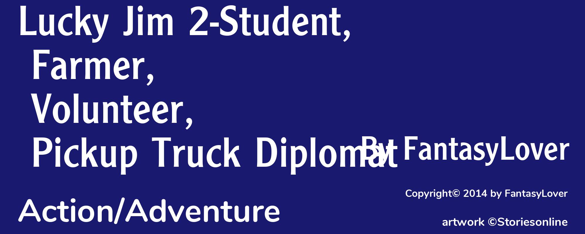 Lucky Jim 2-Student, Farmer, Volunteer, Pickup Truck Diplomat - Cover