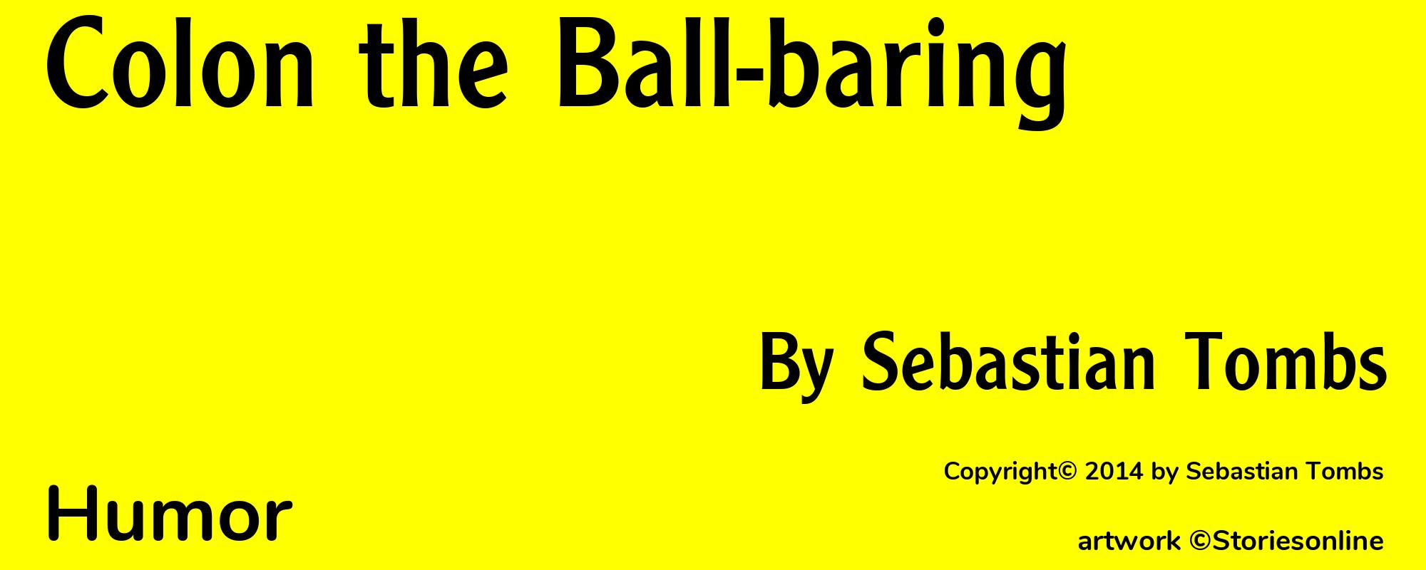 Colon the Ball-baring - Cover