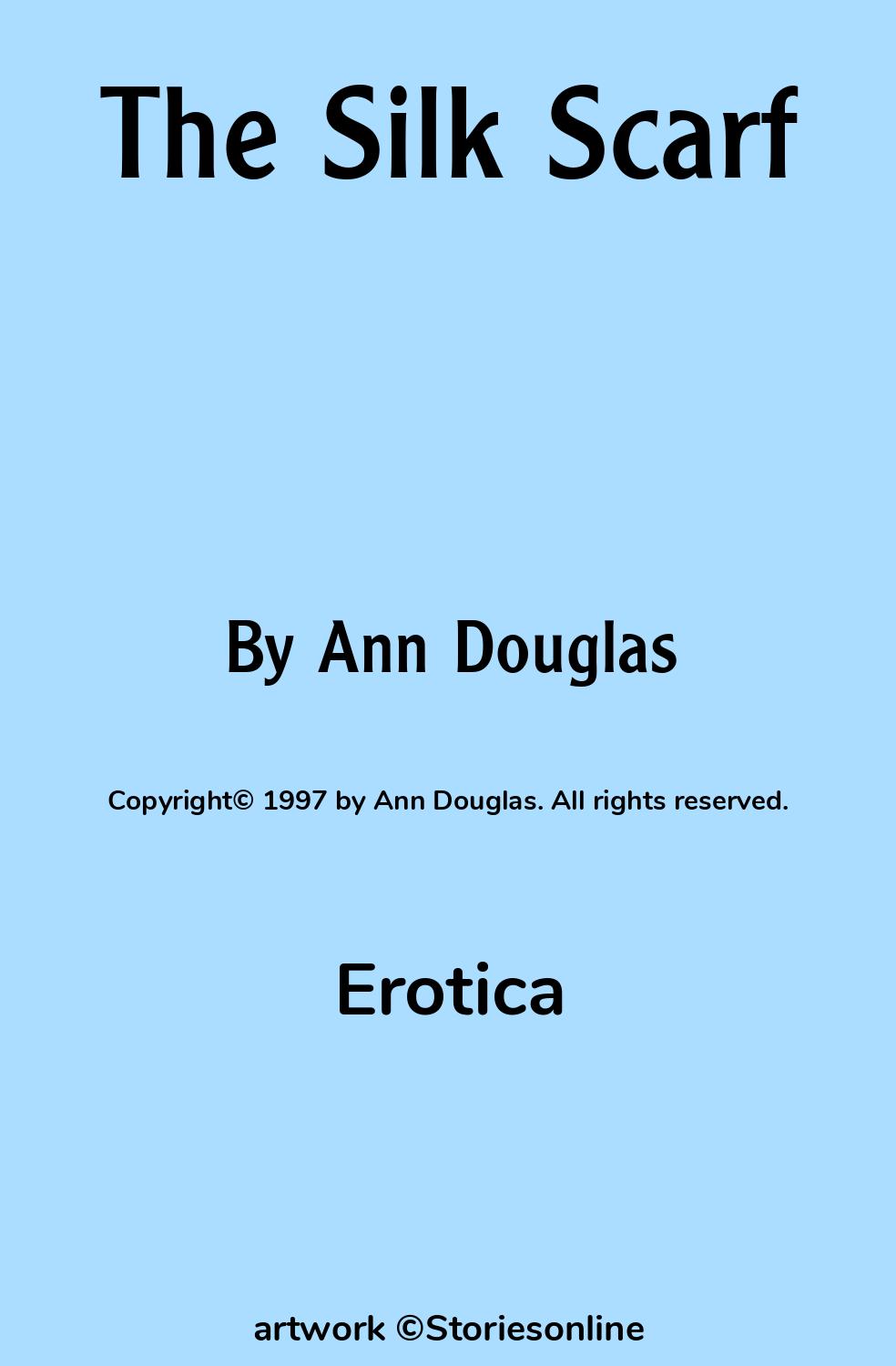 The Silk Scarf - Erotica Sex Story