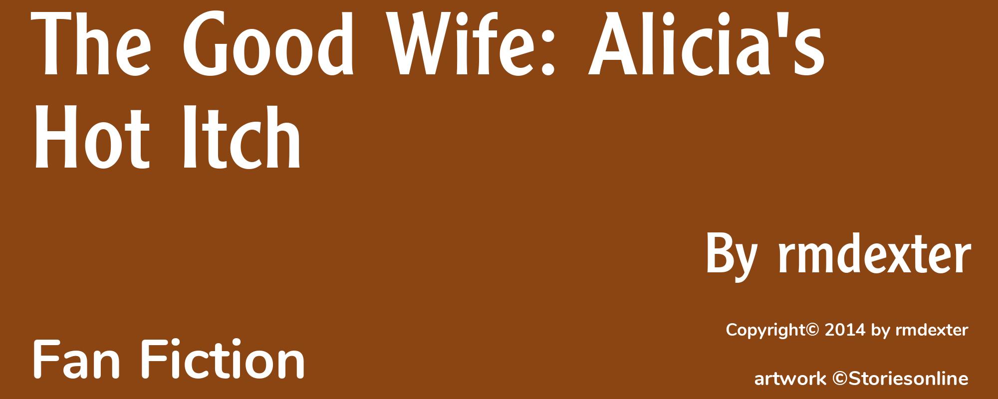 The Good Wife: Alicia's Hot Itch - Cover