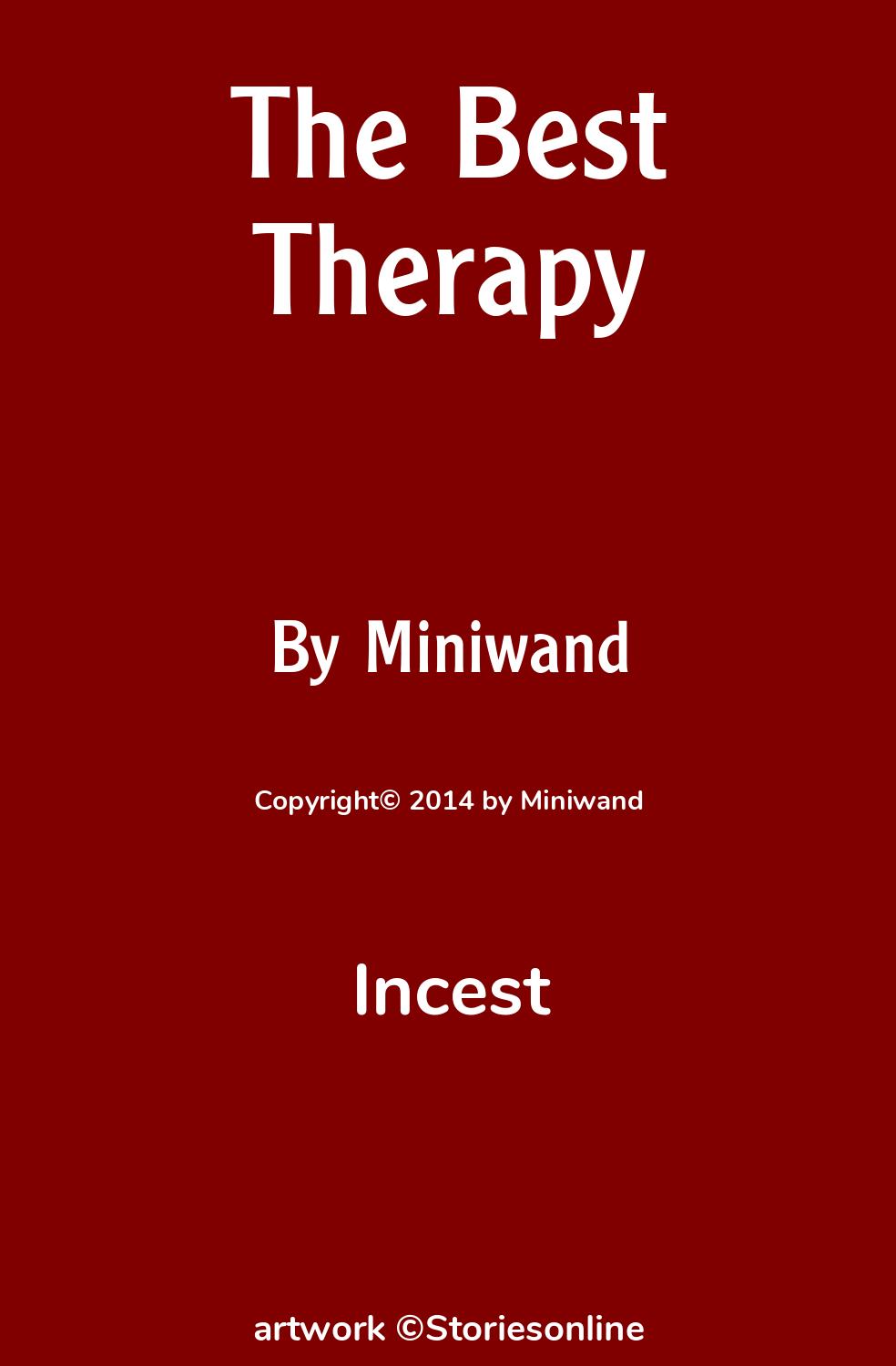 Incest Sex Story: The Best Therapy: Chapter 4 by Miniwand