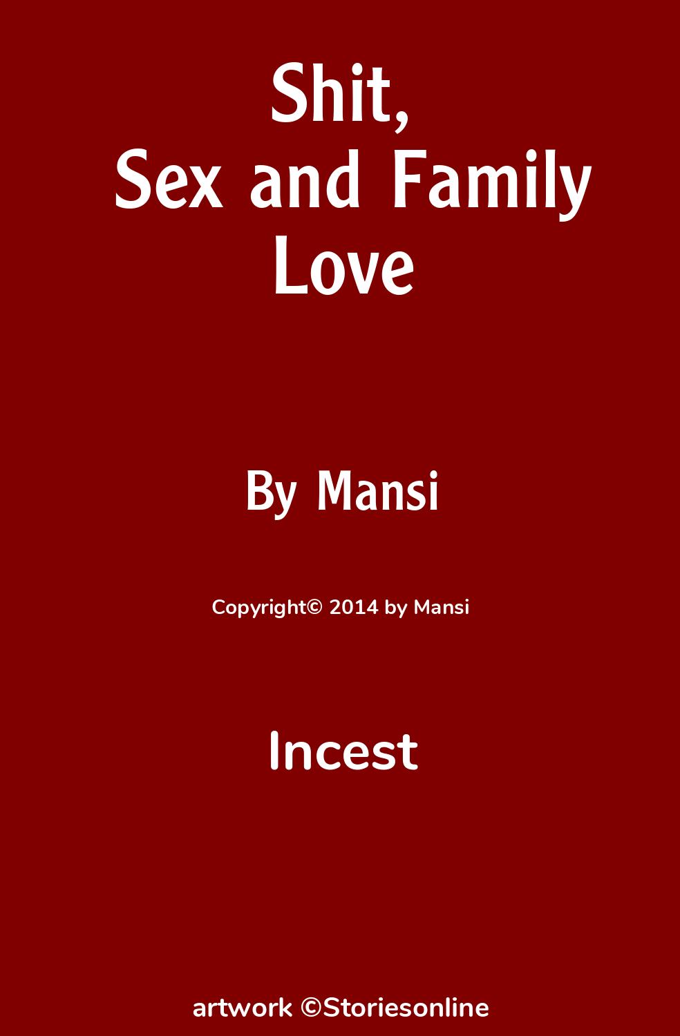 Shit, Sex and Family Love - Incest Sex Story