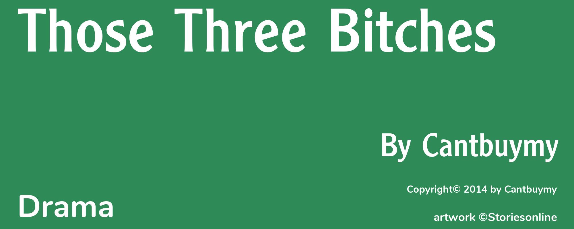 Those Three Bitches - Cover