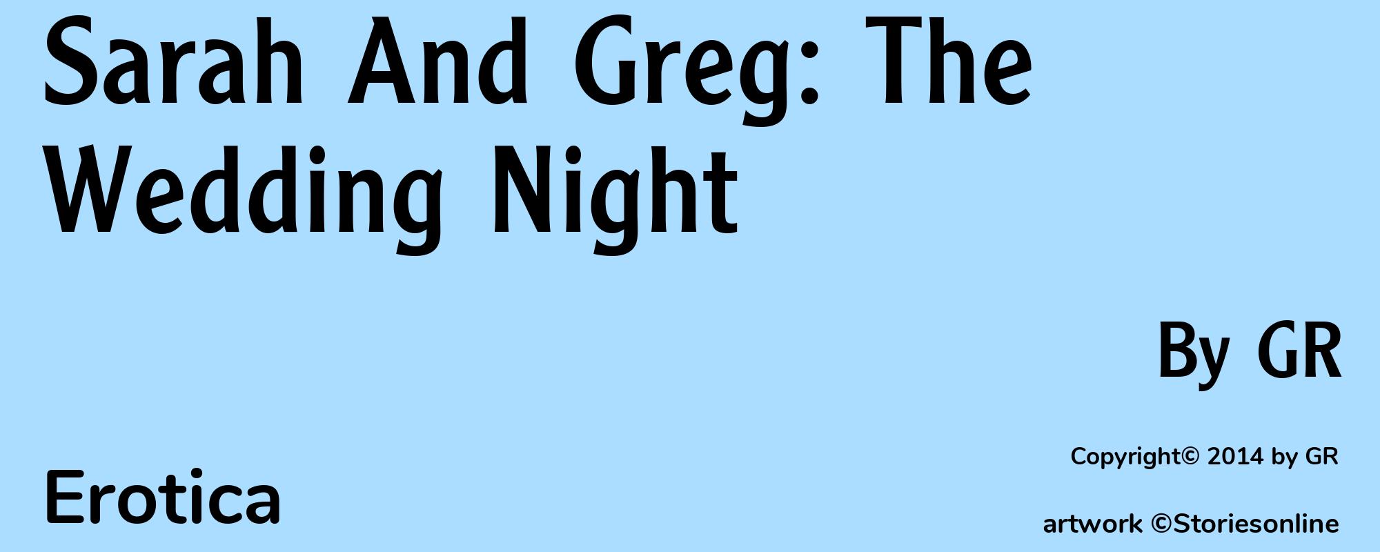 Sarah And Greg: The Wedding Night - Cover