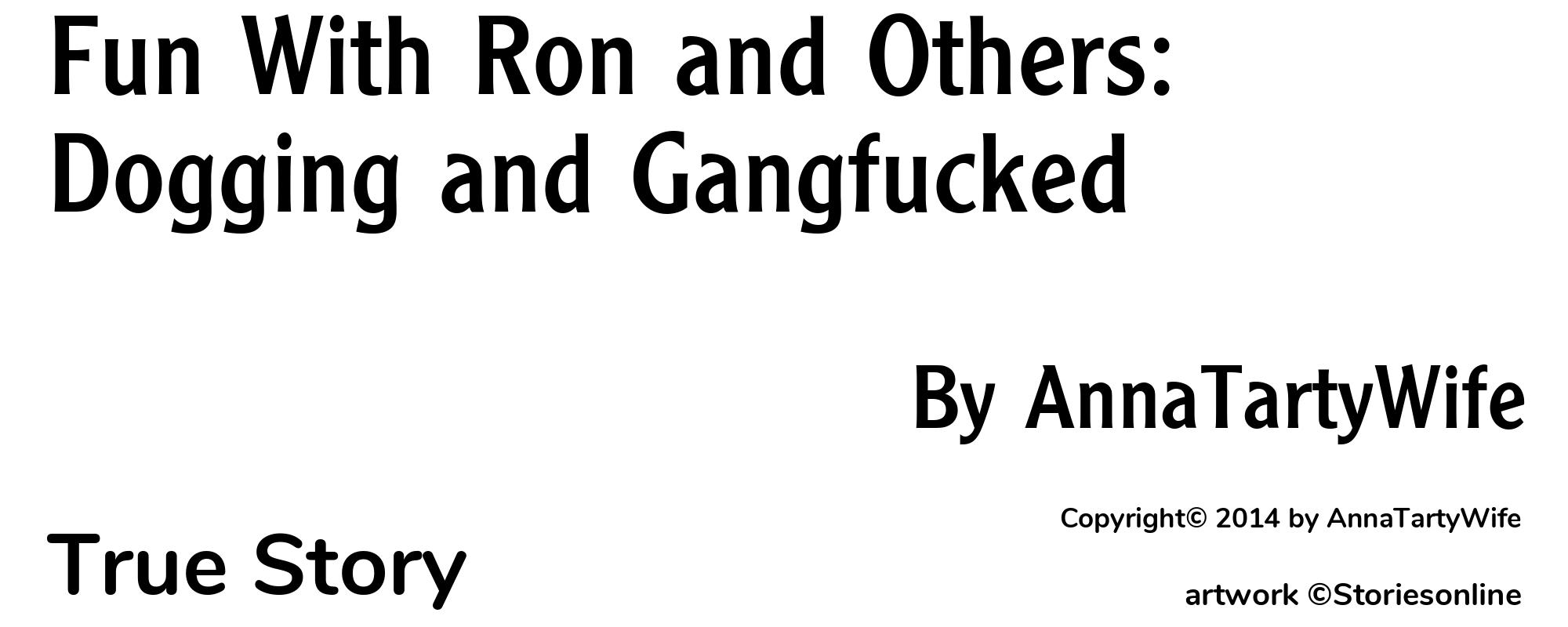 Fun With Ron and Others: Dogging and Gangfucked - Cover